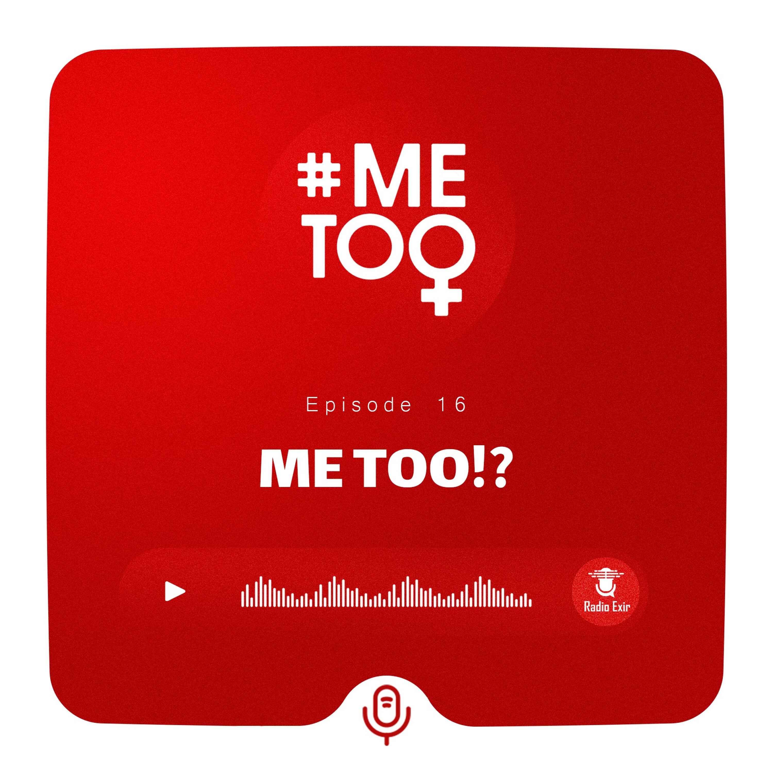 کاور پادکست ۱۶ - ?!Me Too