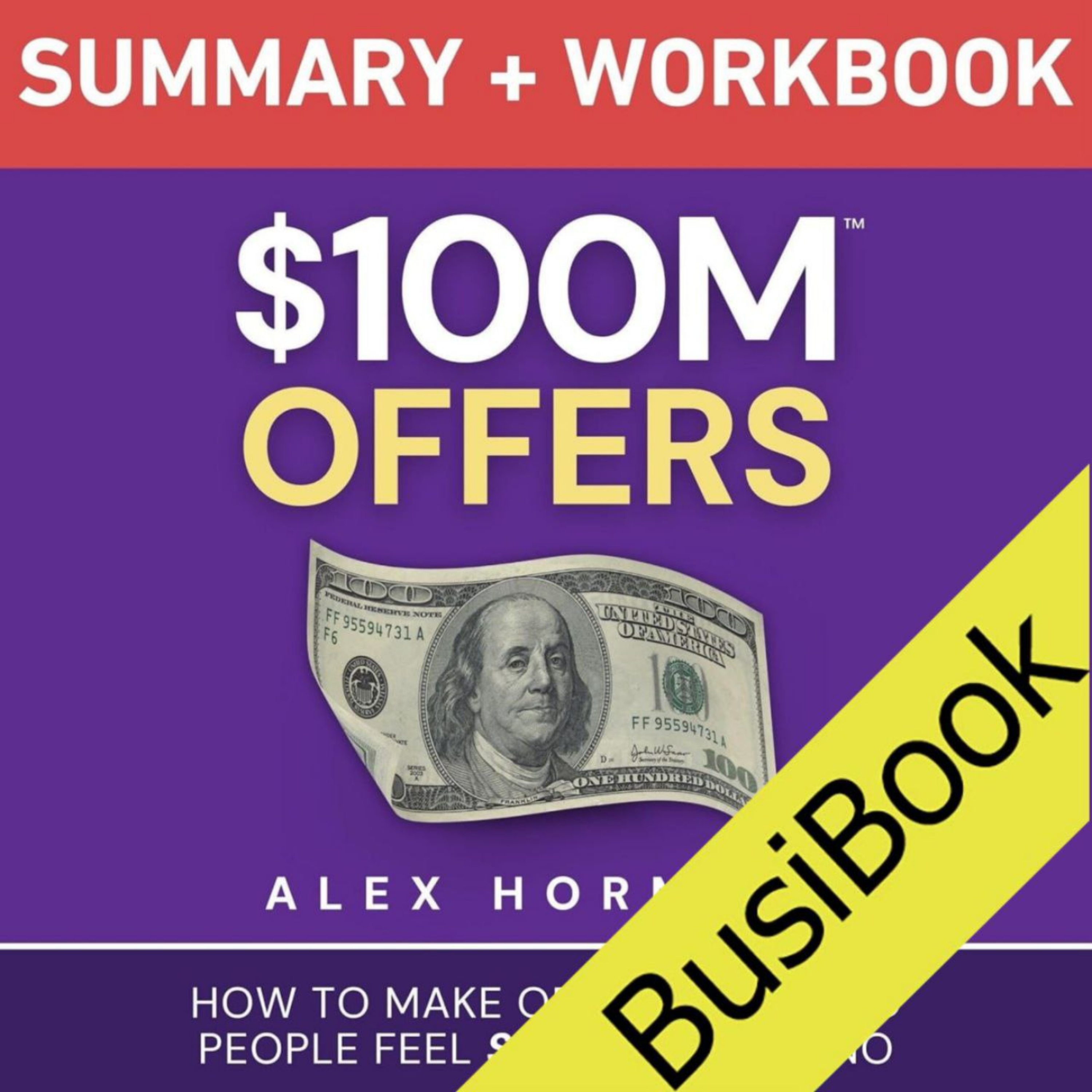 کاور خلاصه کتاب $100M Offers by Alex Hormozi