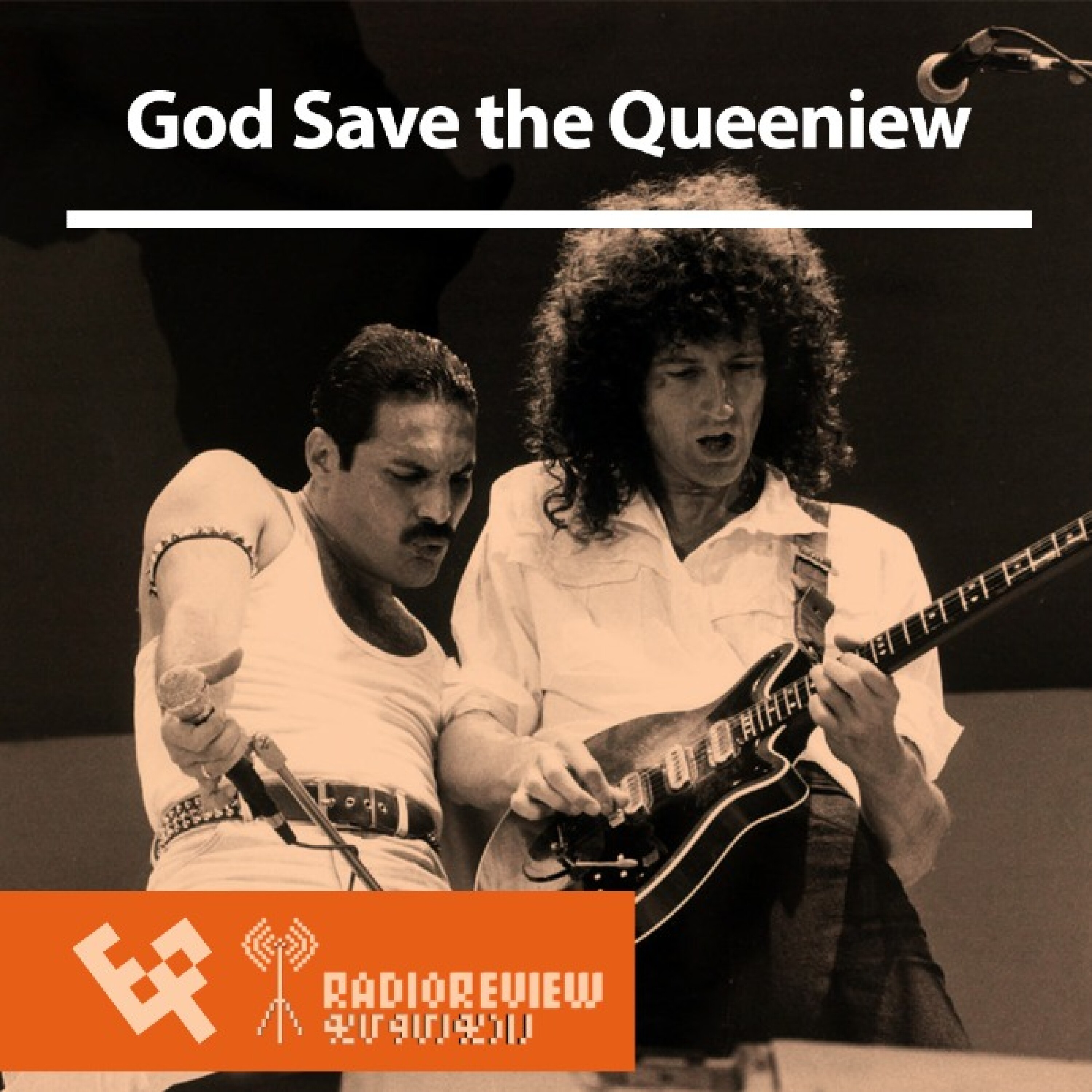#00۷ - God Save the Queen [EP] _ Radio Review episode artwork