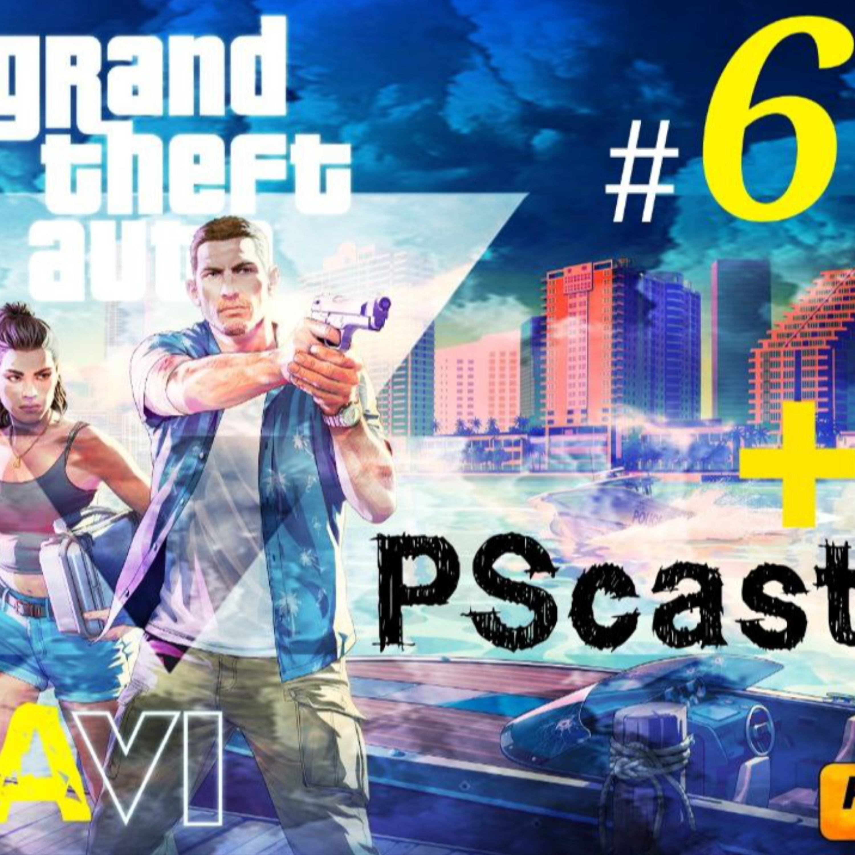 کاور +PSCAST قسمت ششم : بررسی تریلر دوم gta6