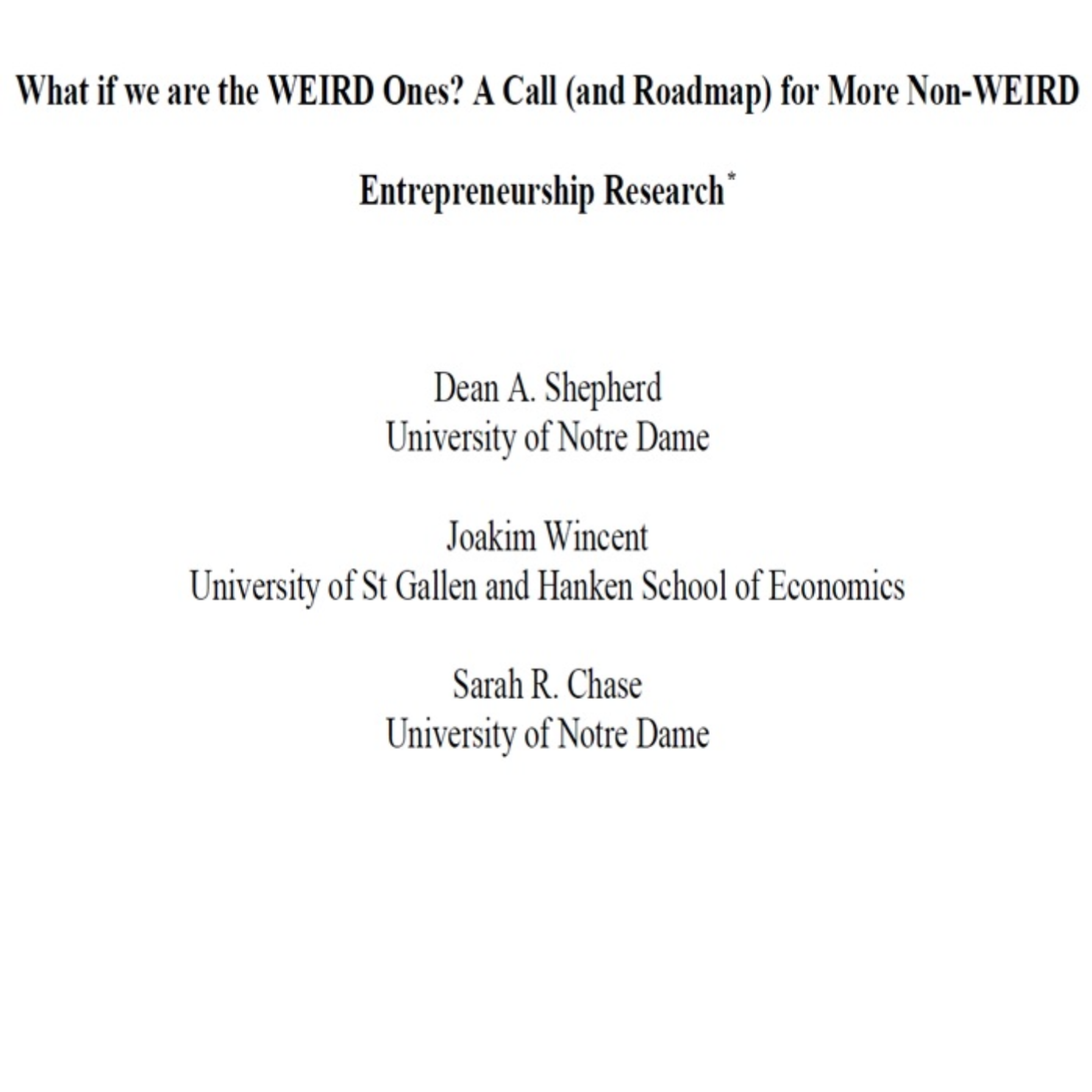 کاور 96- What if we are the WEIRD Ones A Call and Roadmap for More Non WEIRD Entrepreneurship Research -