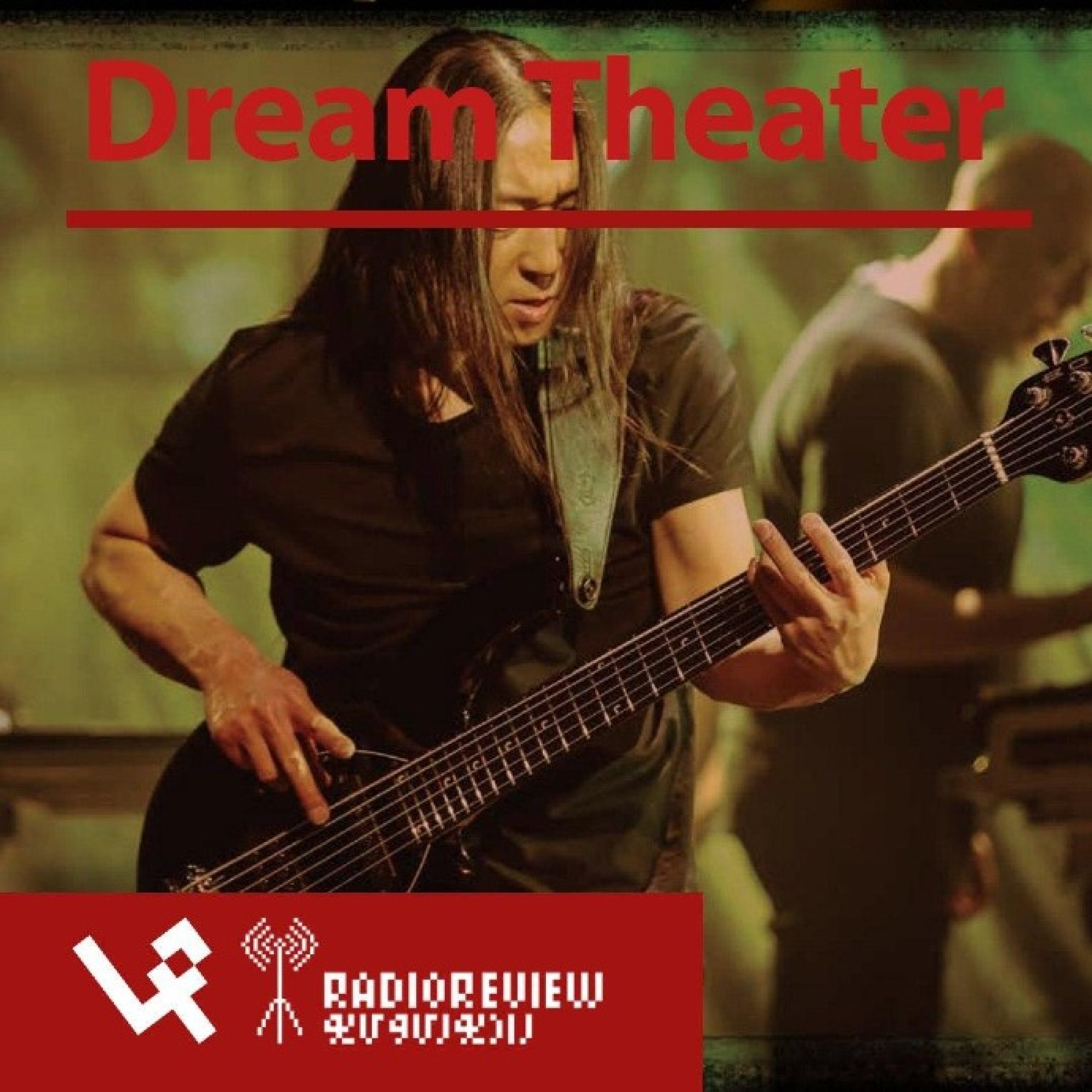 #011 - Dream Theater [LP] _ Radio Review episode artwork