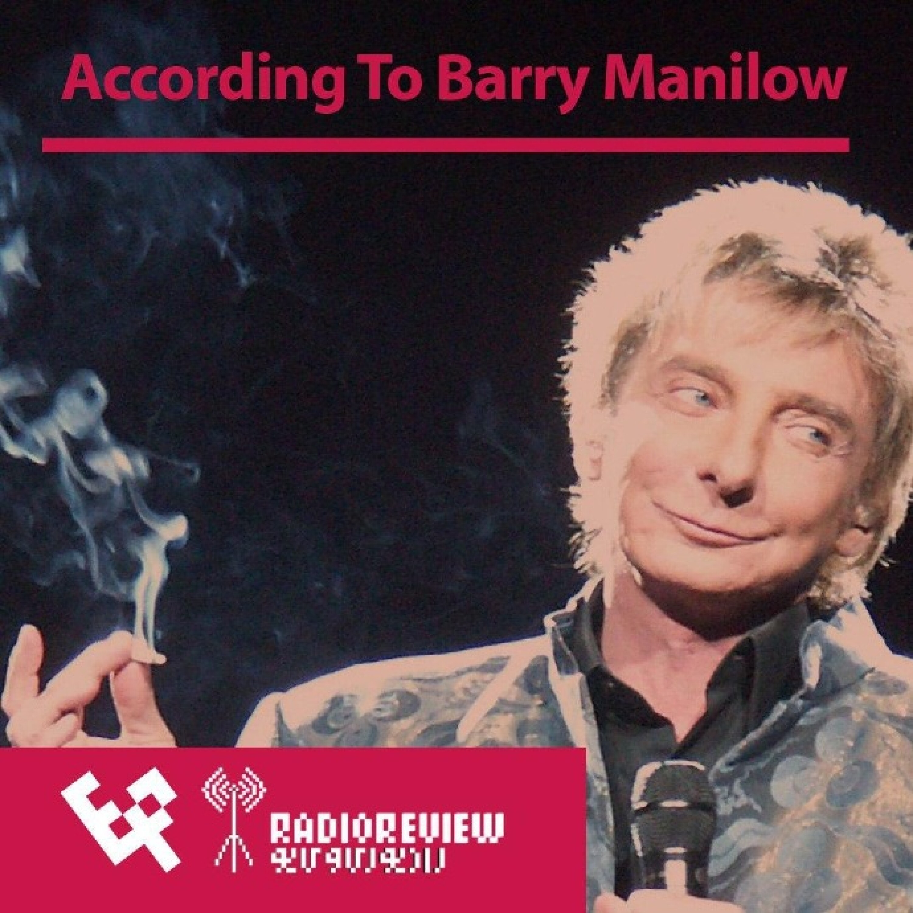 #013 - According to Barry Manilow [EP] _ Radio Review episode artwork