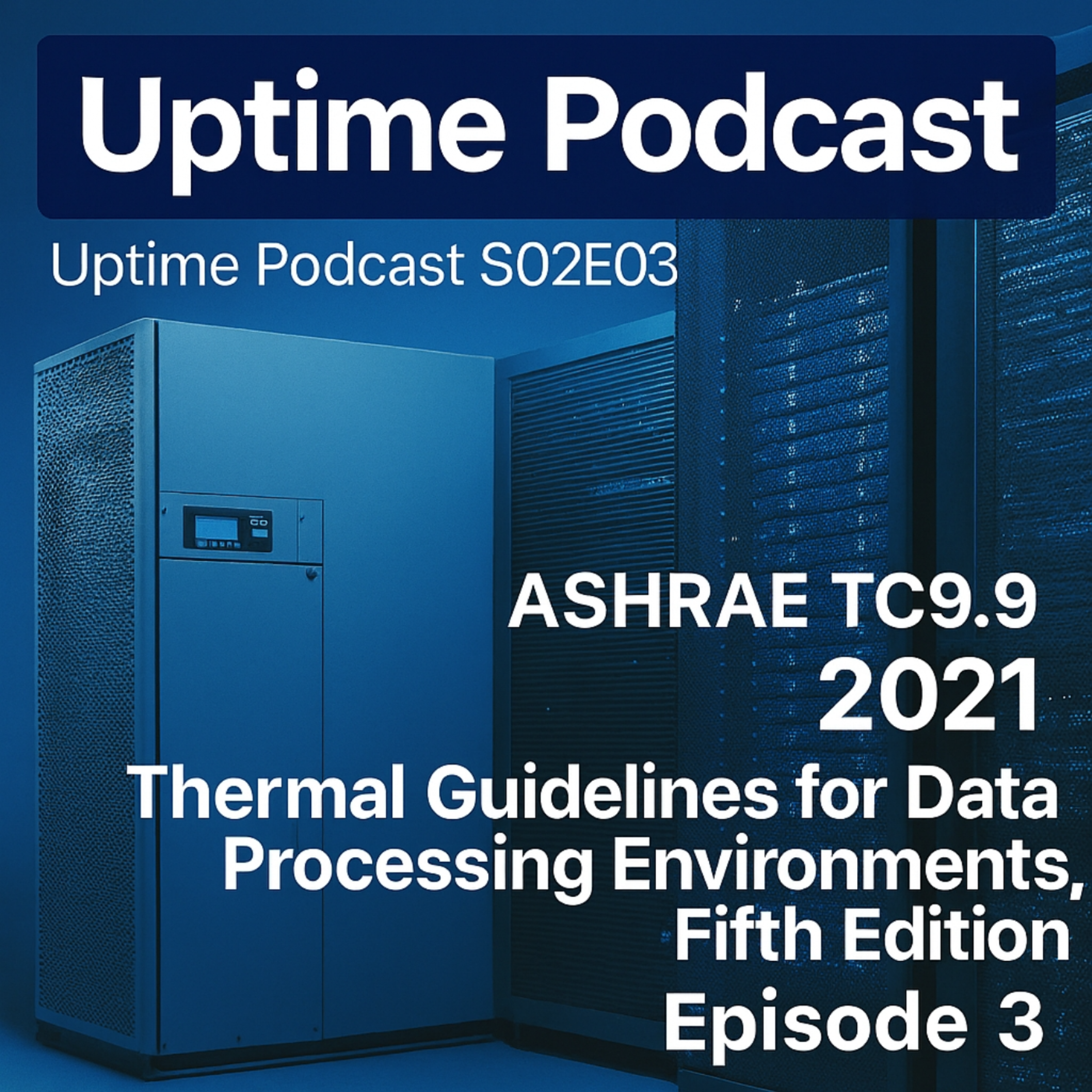ASHRAE TC9.9 قسمت سوم/ UPTIME podcast S2E3